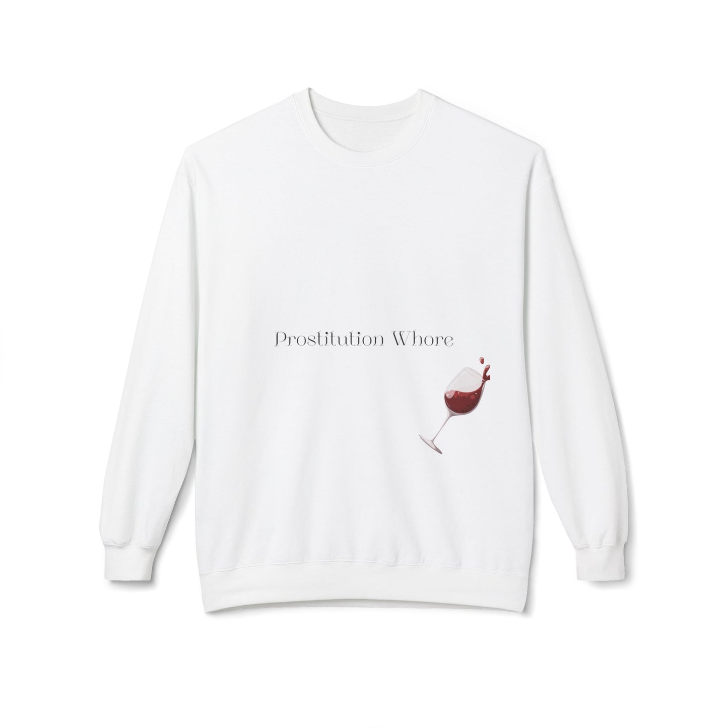 Prostitution Whore Fleece Crewneck Sweatshirt