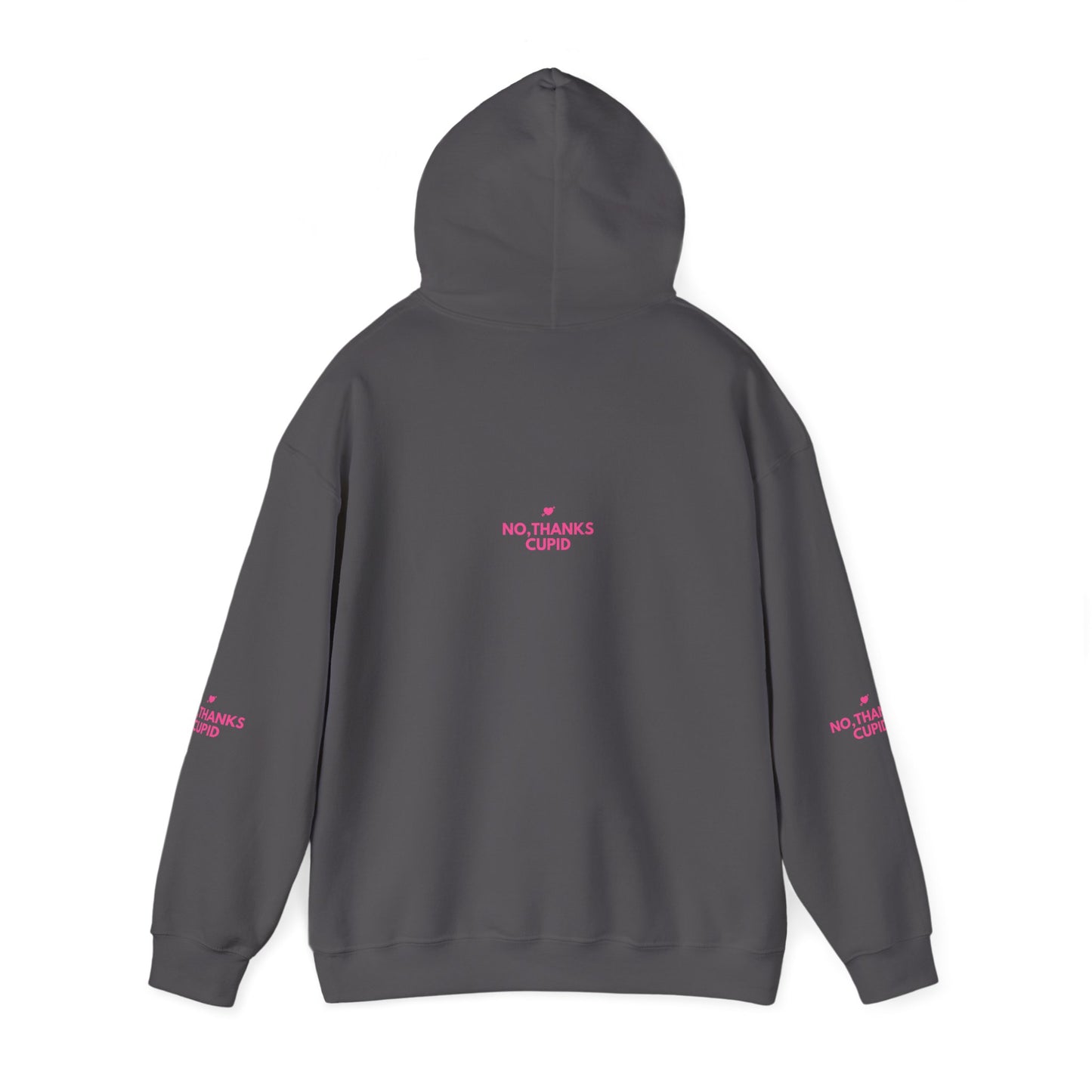 No Thanks Cupid Hoodie