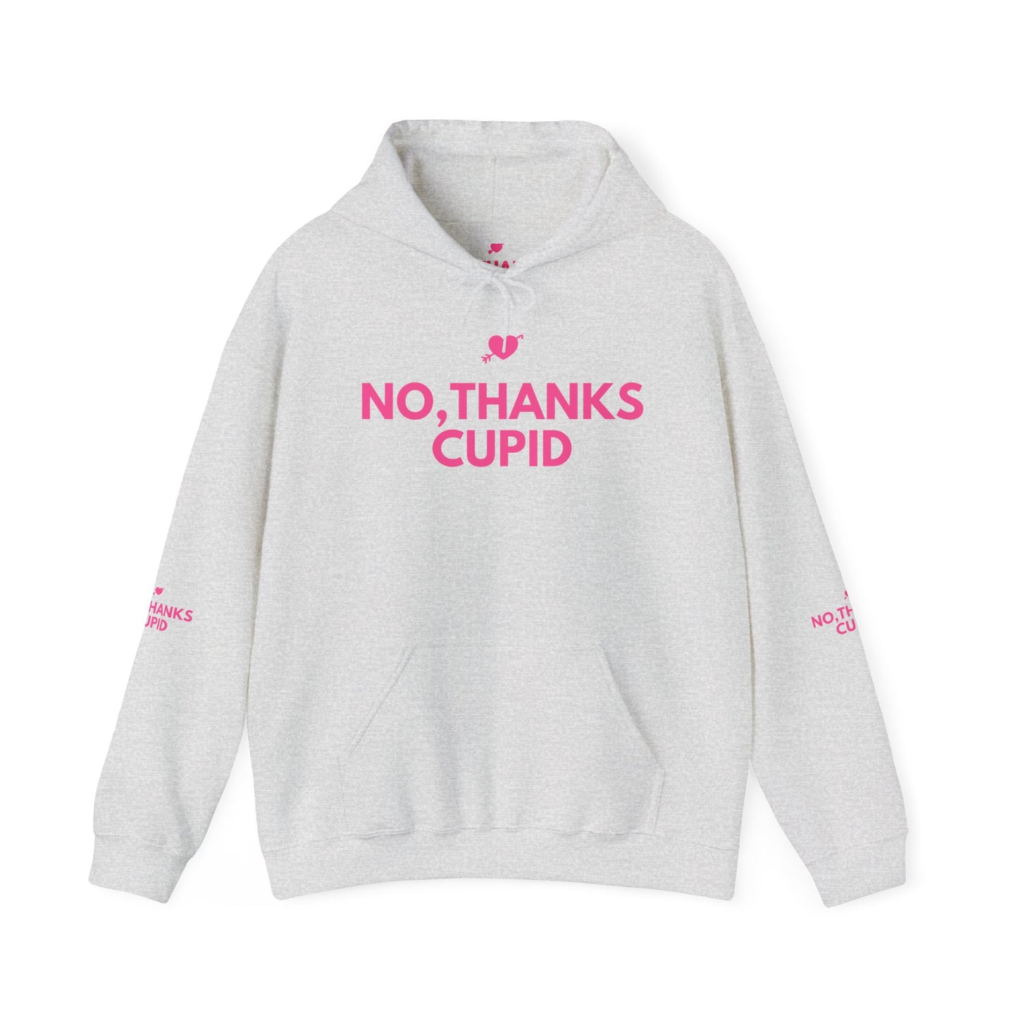 No Thanks Cupid Hoodie