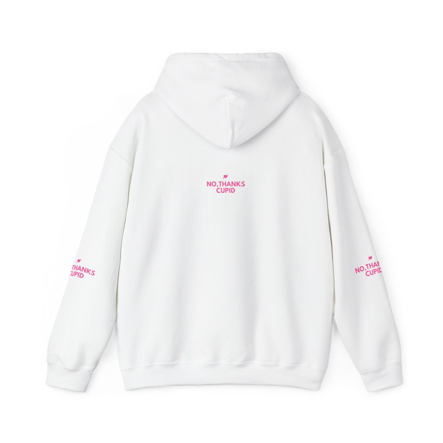 No Thanks Cupid Hoodie