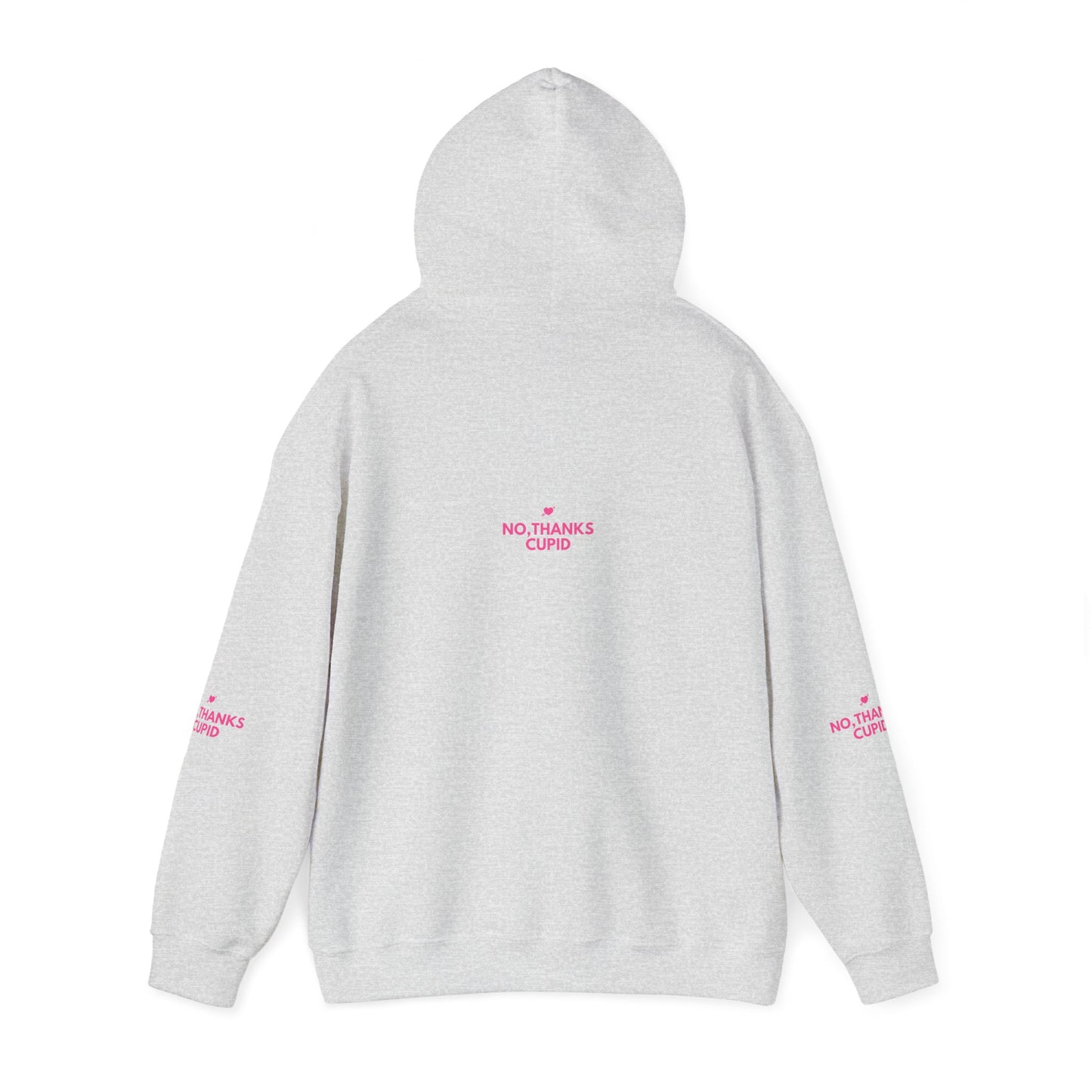 No Thanks Cupid Hoodie