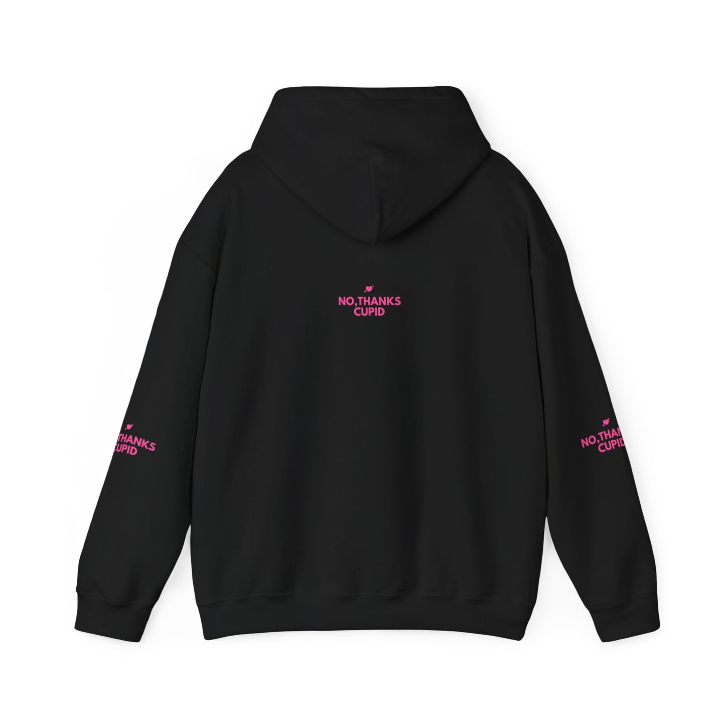 No Thanks Cupid Hoodie