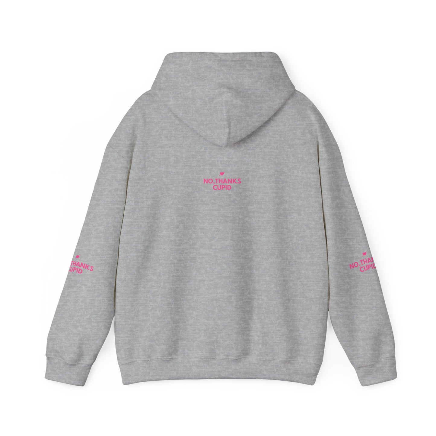 No Thanks Cupid Hoodie