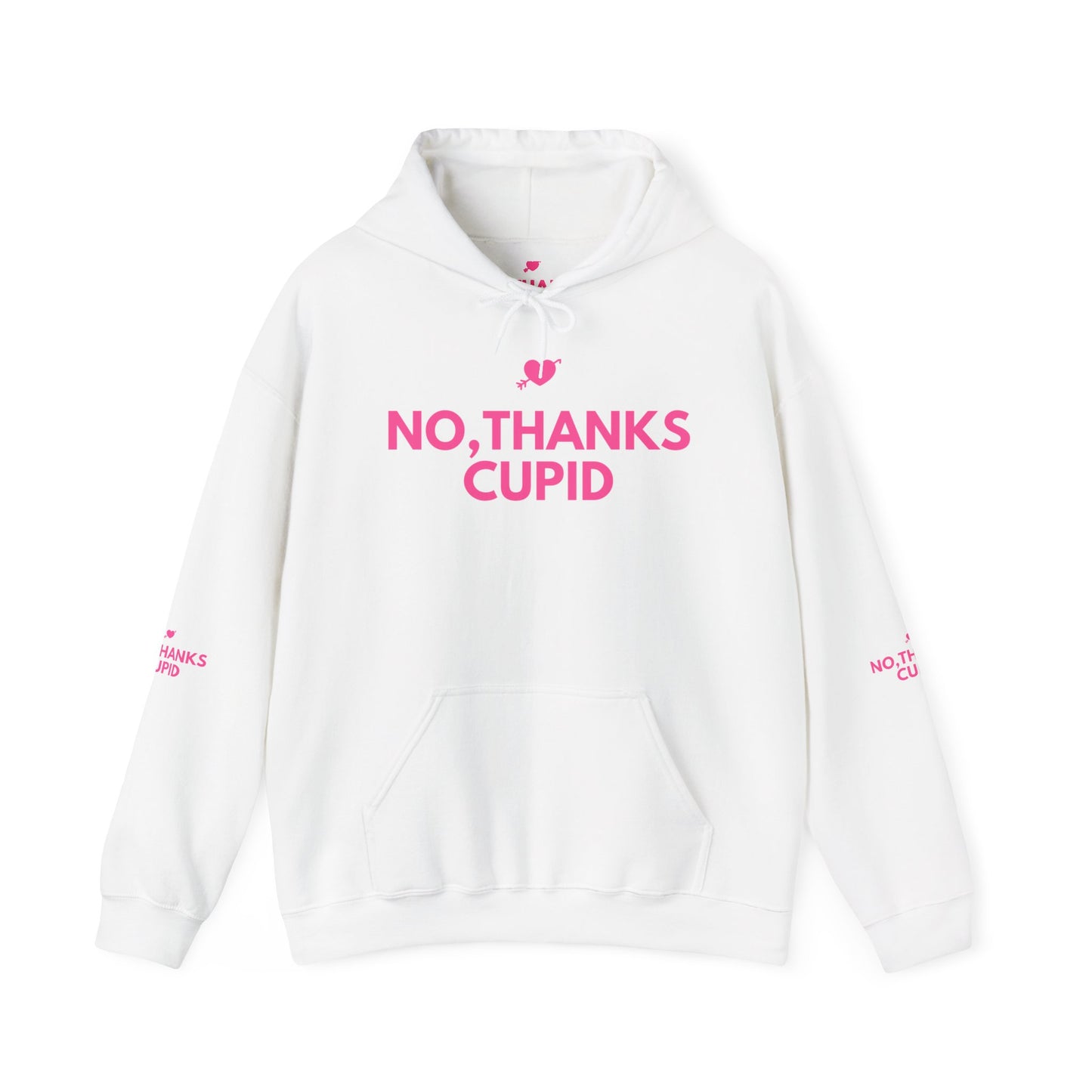 No Thanks Cupid Hoodie
