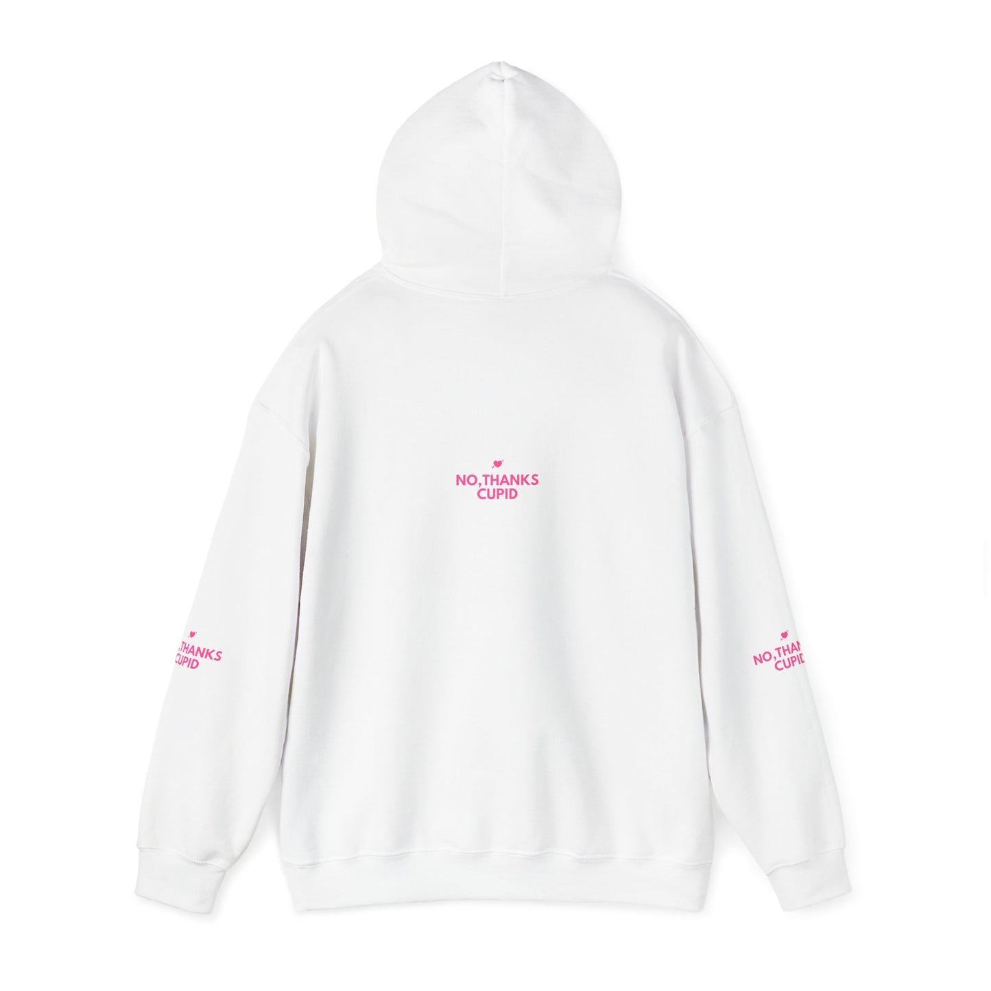 No Thanks Cupid Hoodie