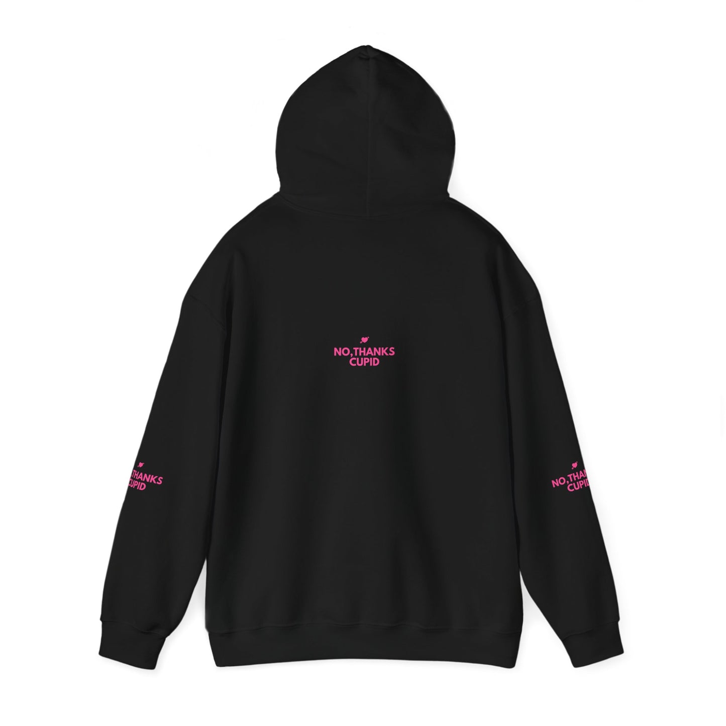 No Thanks Cupid Hoodie